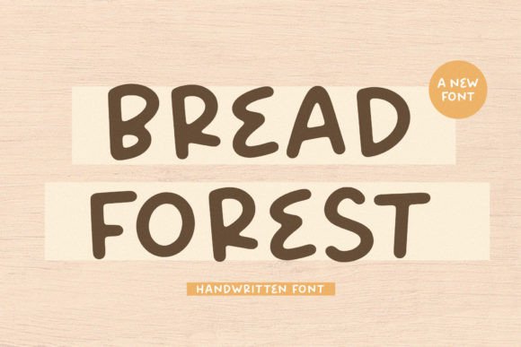 Bread Forest: A Handwritten Font for Creative Projects