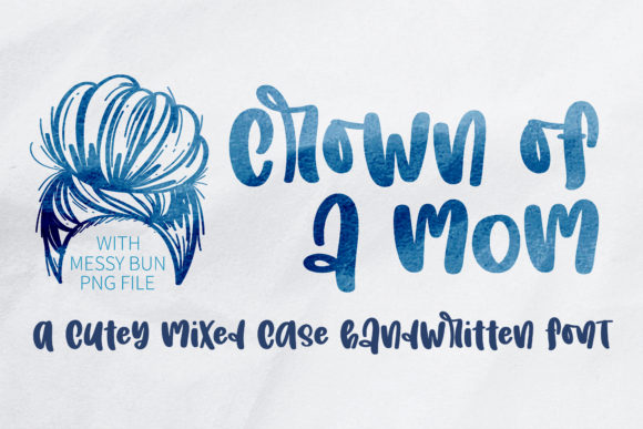 Crown of a Mom: A Versatile Handwritten Font for Modern Design
