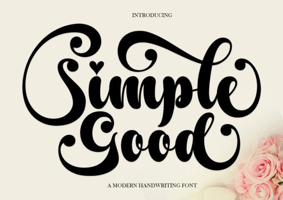 Simple Good: The Handwritten Font for Warm Branding
